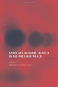 Sport and National Identity in the Post-War World (en Inglés)