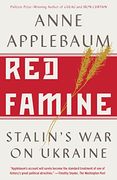 Red Famine: Stalin's war on Ukraine (en Inglés)