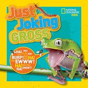 National Geographic Kids Just Joking Gross (en Inglés)