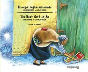 El Mejor Regalo del Mundo: La Leyenda de la Vieja Belén (in Spanish)