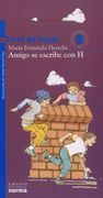 AMIGO SE ESCRIBE CON H