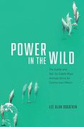 Power in the Wild: The Subtle and Not-So-Subtle Ways Animals Strive for Control Over Others