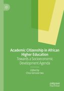 Academic Citizenship in African Higher Education. Towards a Socioeconomic Development Agenda
