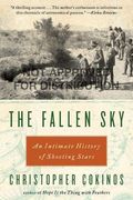 The Fallen Sky: An Intimate History of Shooting Stars (en Inglés)