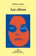 Las Chicas - Emma Cline - Anagrama