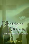 Doctrines of Demons: The Church in Satan's Grasp