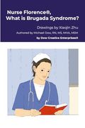 Nurse Florence®, What is Brugada Syndrome?