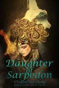 Daughter of Sarpedon (en Inglés)