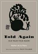 Told Again: Old Tales Told Again - Updated Edition (Oddly Modern Fairy Tales) 