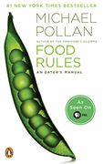 Food Rules: An Eater'S Manual (en Inglés)