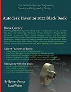 Autodesk Inventor 2022 Black Book (en Inglés)