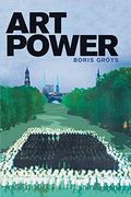 Art Power (The mit Press) (en Inglés)