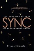Sync: The Emerging Science of Spontaneous Order (en Inglés)
