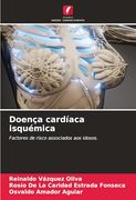 Doença Cardíaca Isquémica (en Portugués)