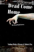 dead come home (en Inglés)