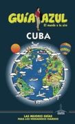 Guia Azul Cuba 2016-2017 (libro en Español, ISBN-10: 8416766061, ISBN-13: 978-8416766062) - Ángel Ingelmo - Gaesa