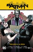 Batman Vol. 9: Preludio a la Boda (Batman Saga Camino al Altar Parte 3)