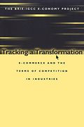 Tracking a Transformation: E-Commerce and the Terms of Competition in Industries 