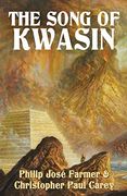 The Song of Kwasin: Khokarsa Series #3 