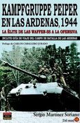 Kampfgruppe Peiper en las Ardenas, 1944. La élite de las Waffen-SS a la ofensiva (in Spanish)