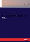 Das Buch vom Bewussten und Unbewussten Herrn Meyer: Dritte Auflage (en Alemán)