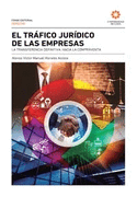 EL TRÁFICO JURÍDICO DE LAS EMPRESAS. LA TRANSFERENCIA DEFINITIVA.HACIA LA COMPRAVENTA.