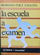 Escuela a Examen, la