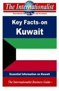 Key Facts on Kuwait: Essential Information on Kuwait 