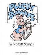 Plucky Bunny's Silly Staff Songs (en Inglés)