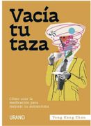 VACÍA TU TAZA