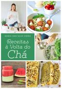 Receitas à Volta do chá (en Portugués)