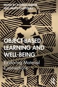 Object-Based Learning and Well-Being: Exploring Material Connections (en Inglés)