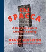 Chi Spacca: A new Approach to American Cooking (en Inglés)