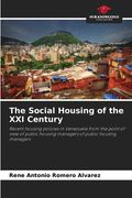The Social Housing of the XXI Century 