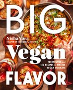 Big Vegan Flavor: Techniques and 150 Recipes to Master Vegan Cooking (en Inglés)