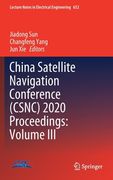 China Satellite Navigation Conference (Csnc) 2020 Proceedings: Volume III (en Inglés)