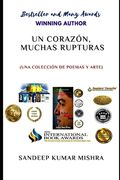 Un Corazón - Muchas Rupturas: Una Colección de Poemas y Arte