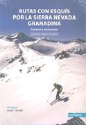 Rutas con Esquís por la Sierra Nevada Granadina. Travesías y Ascensiones