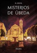 Misterios de Úbeda (in Spanish)