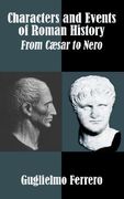 characters and events of roman history: from caesar to nero (en Inglés)