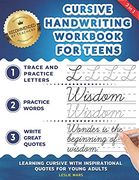 Cursive Handwriting Workbook for Teens: Learning Cursive With Inspirational Quotes for Young Adults, 3 in 1 Cursive Tracing Book Including Over 130 Pages of Exercises With Letters, Words and Sentences (en Inglés)