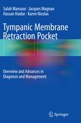 Tympanic Membrane Retraction Pocket: Overview and Advances in Diagnosis and Management