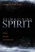 Reimagining Spirit (en Inglés)