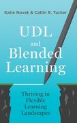 UDL and Blended Learning: Thriving in Flexible Learning Landscapes (en Inglés)