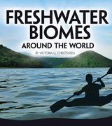 Freshwater Biomes Around the World (en Inglés)