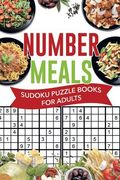 Number Meals Sudoku Puzzle Books for Adults (en Inglés)