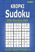 Kropki Sudoku Puzzle Book for Adults: 200 Puzzles 9x9 (Volume 9)