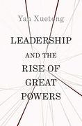 Leadership and the Rise of Great Powers: 1 (The Princeton-China Series, 1) 