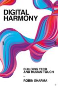 Digital Harmony. Building Tech and Human Touch (en Inglés)