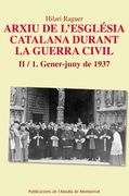 Arxiu De L'Esglèsia Catalana Durant La Guerra Civil (Scripta et Documenta)